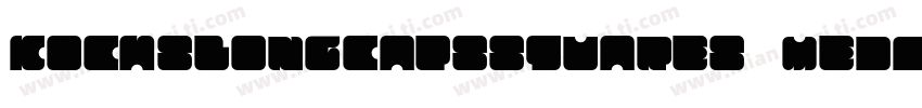 KochsLongCapsSquares Medium字体转换